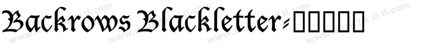 Backrows Blackletter字体转换
